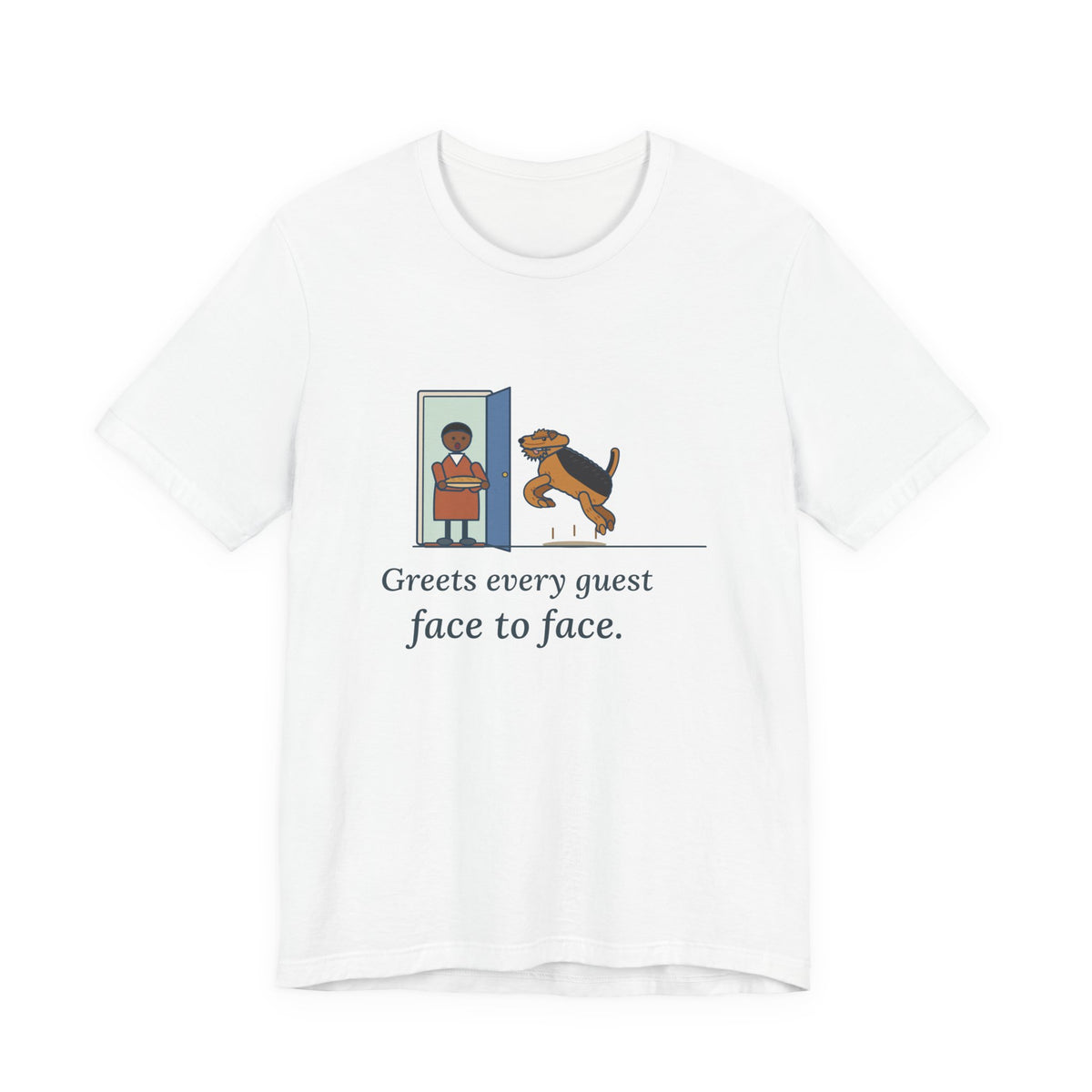 Airedale Terrier T-Shirt - Greets Every Guest Face to Face, Funny Airedale Boing Tee