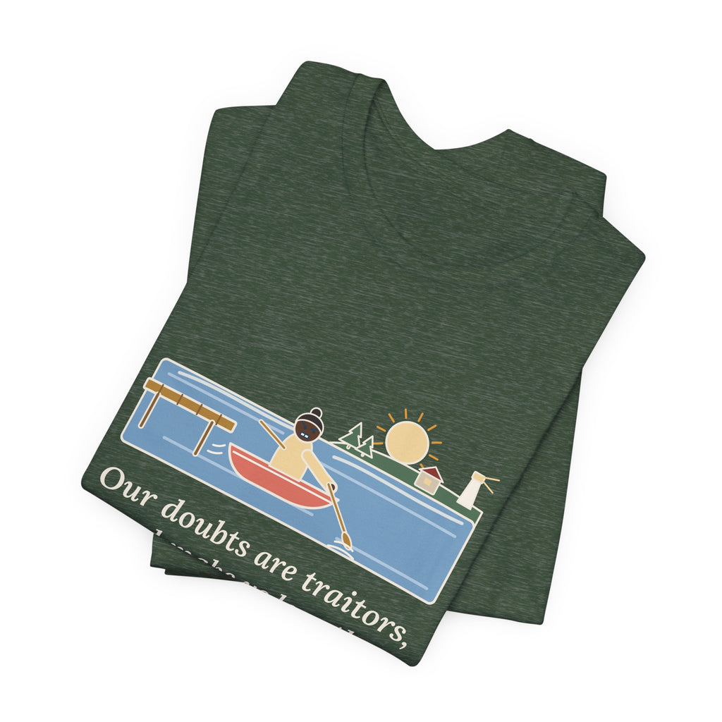 Shakespeare Quote T-Shirt, Our Doubts Are Traitors, Literary Dawn Rowboat Tee