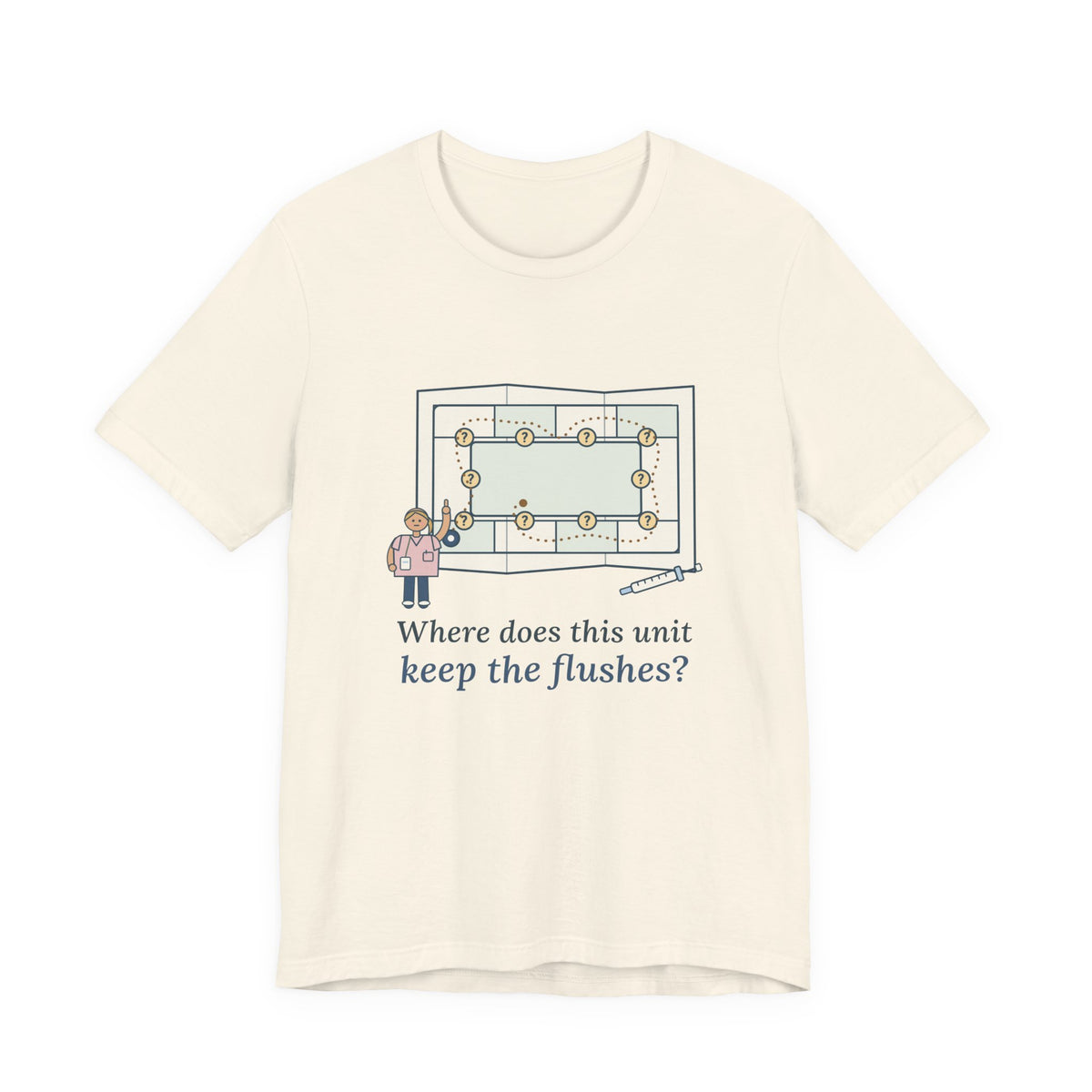 Float Nurse T-Shirt - Where Does This Unit Keep the Flushes? Float Pool Tee