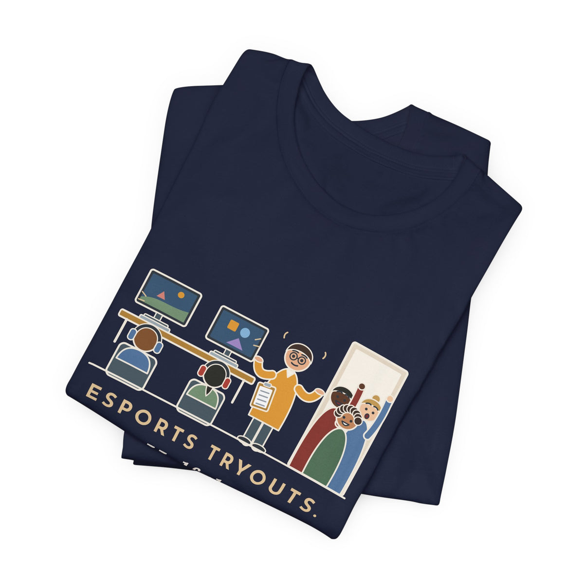 Esports Club Adviser T-Shirt - Esports Tryouts, Half the Parents Want It to Count as PE Funny Tee