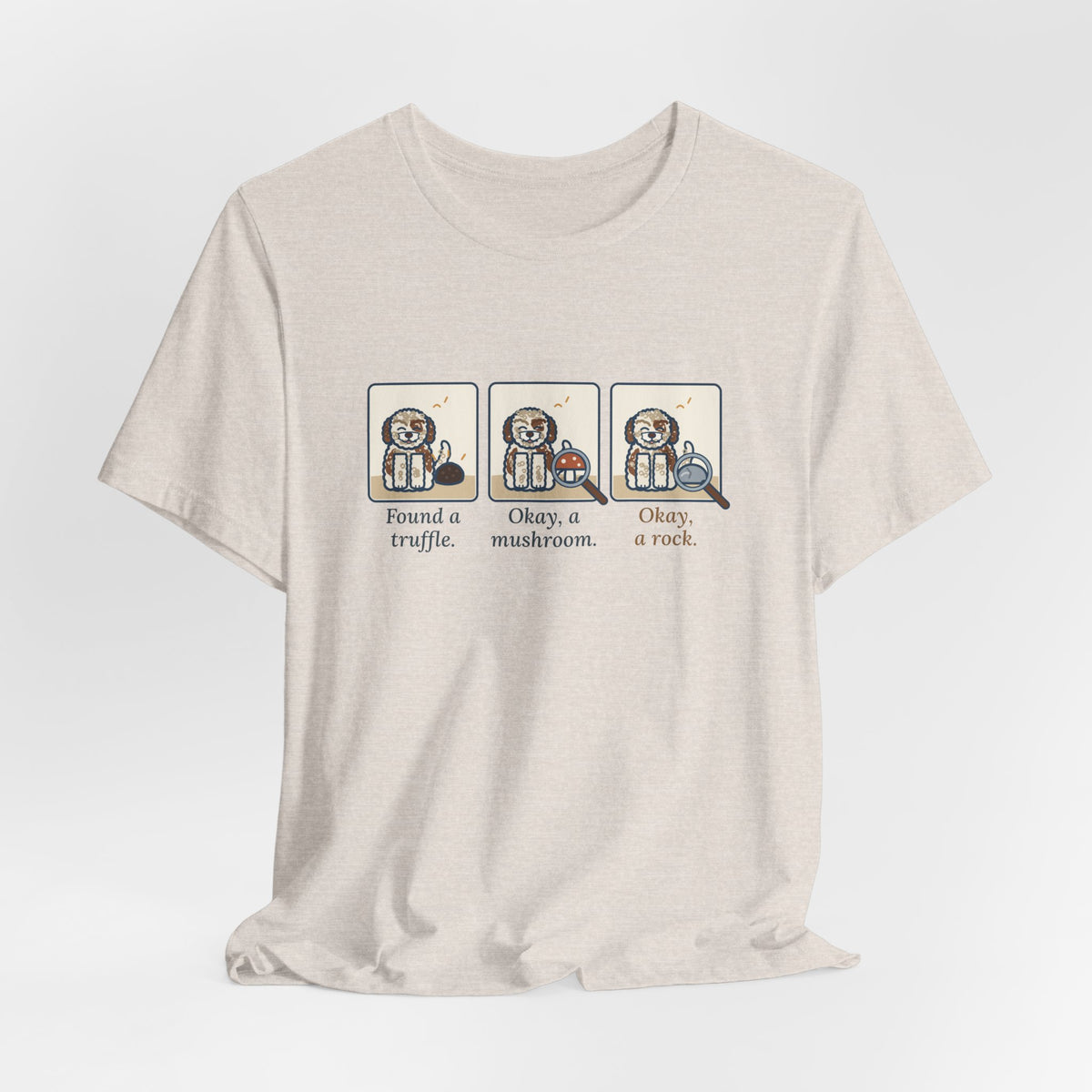 Lagotto Romagnolo T-Shirt - Found a Truffle, Okay a Mushroom, Okay a Rock Funny Dog Tee