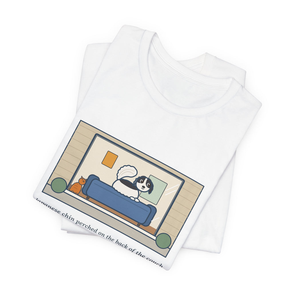 Funny Japanese Chin T-Shirt, Perched on the Back of the Couch Like a Cat, Watching the Street, Window Lookout Tee