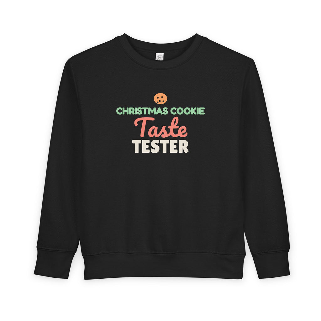 Christmas Cookie Taste Tester Toddler Sweatshirt, Holiday Crewneck