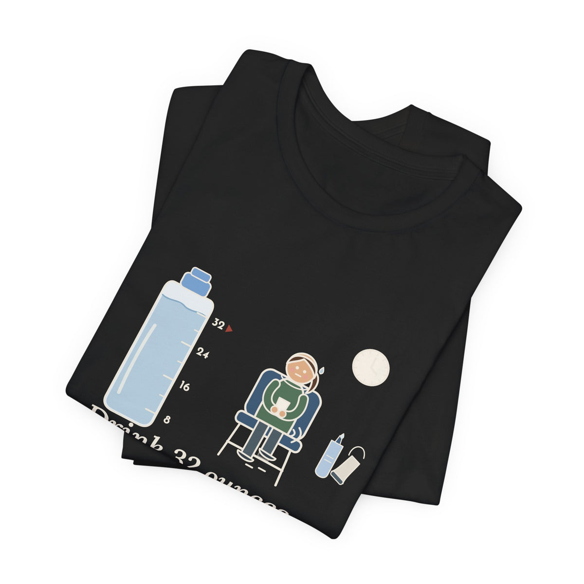Sonographer T-Shirt - Drink 32 Ounces. Now Hold It Until I Call You. Ultrasound Tech Tee