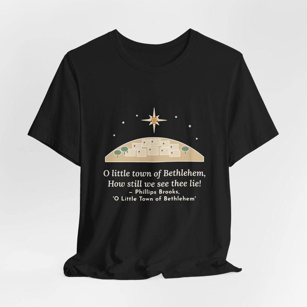 Brooks Quote T-Shirt, O Little Town of Bethlehem, Christmas Hill Town Star Tee