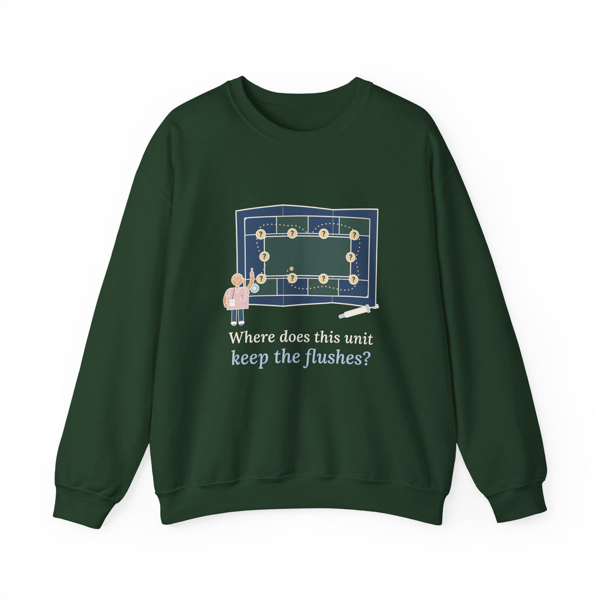 Float Pool Nurse Crewneck Sweatshirt - Where Does This Unit Keep the Flushes?