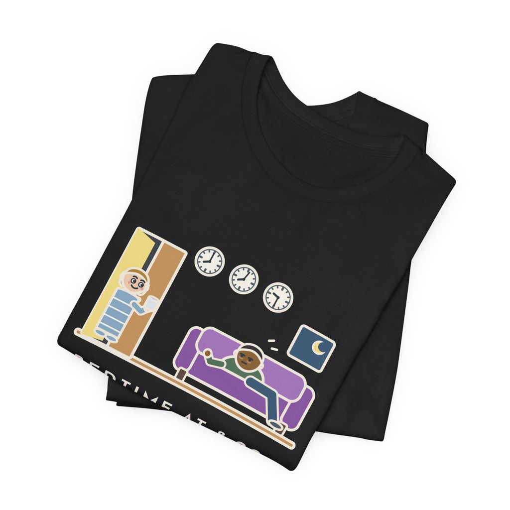 Funny Bedtime T-Shirt, Bedtime at 8:00, First Request for Water at 8:02, Last One at 9:30, Hallway Night Tee