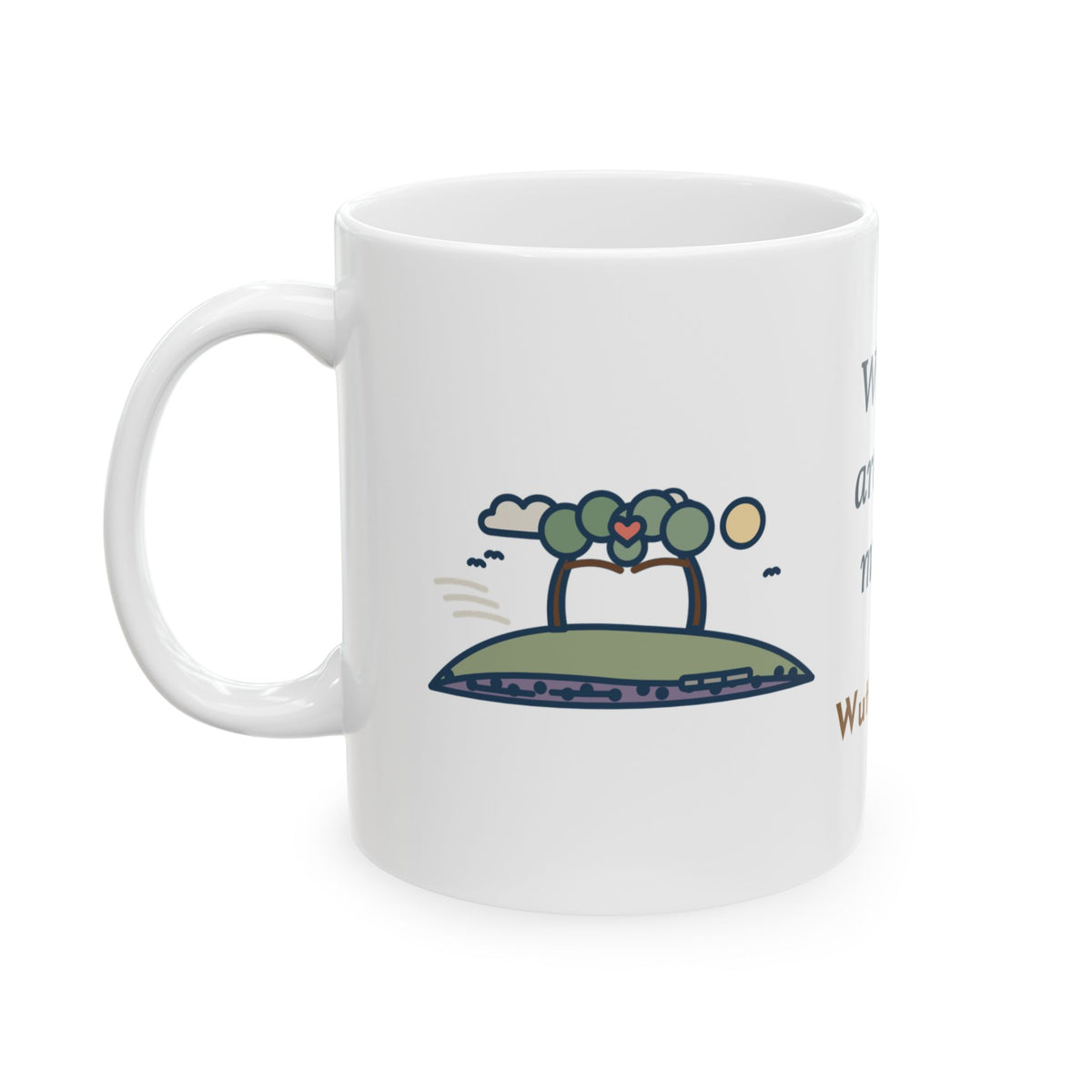 Emily Brontë Love Quote Mug, Whatever Our Souls Are Made Of, Romantic Moor Trees Coffee Mug 11oz