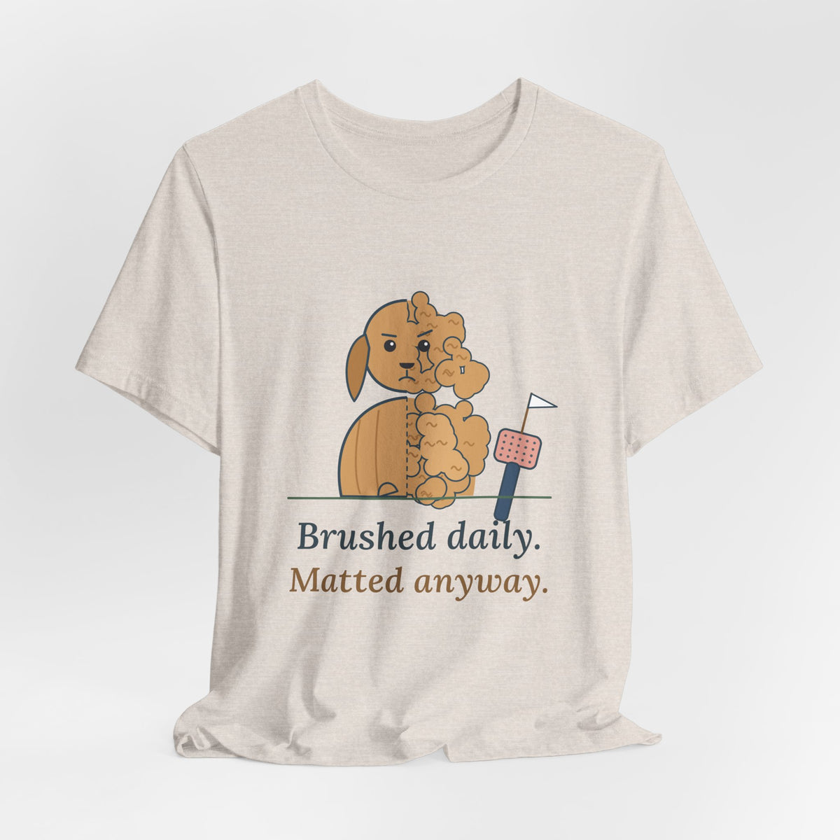 Doodle T-Shirt - Brushed Daily. Matted Anyway. Funny Doodle Owner Tee