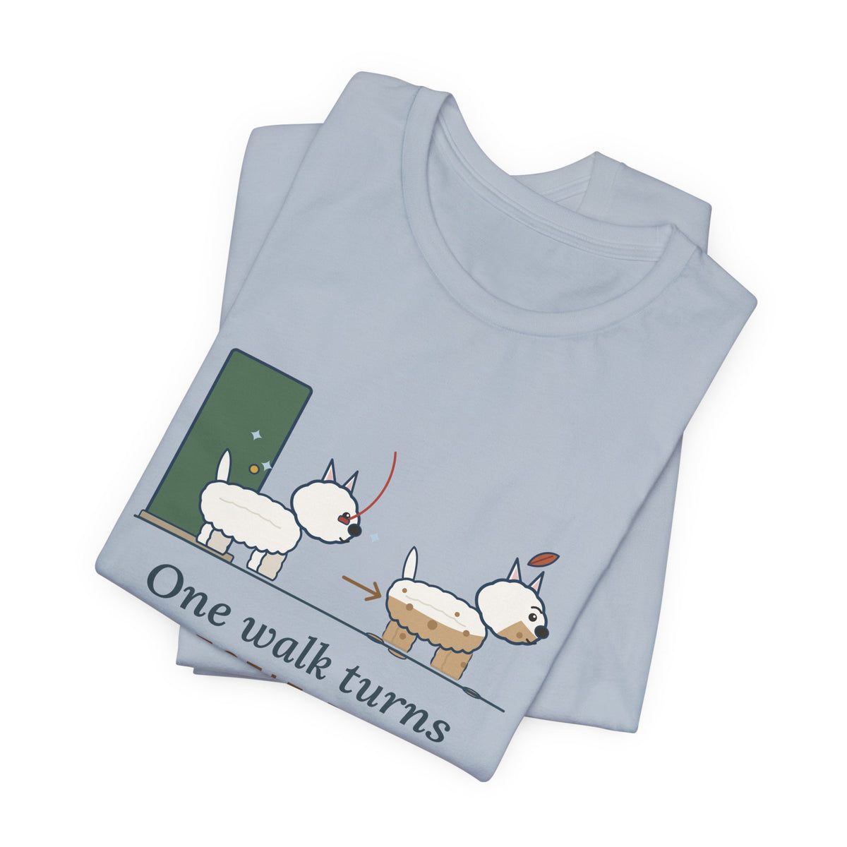 Westie T-Shirt - One Walk Turns a Westie Beige, Funny West Highland Terrier Owner Tee