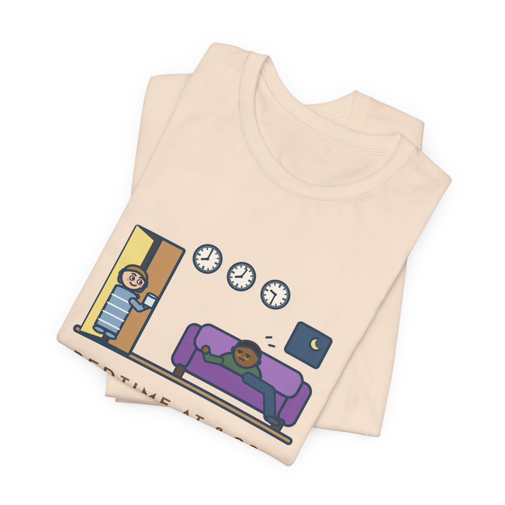 Funny Bedtime T-Shirt, Bedtime at 8:00, First Request for Water at 8:02, Last One at 9:30, Hallway Night Tee