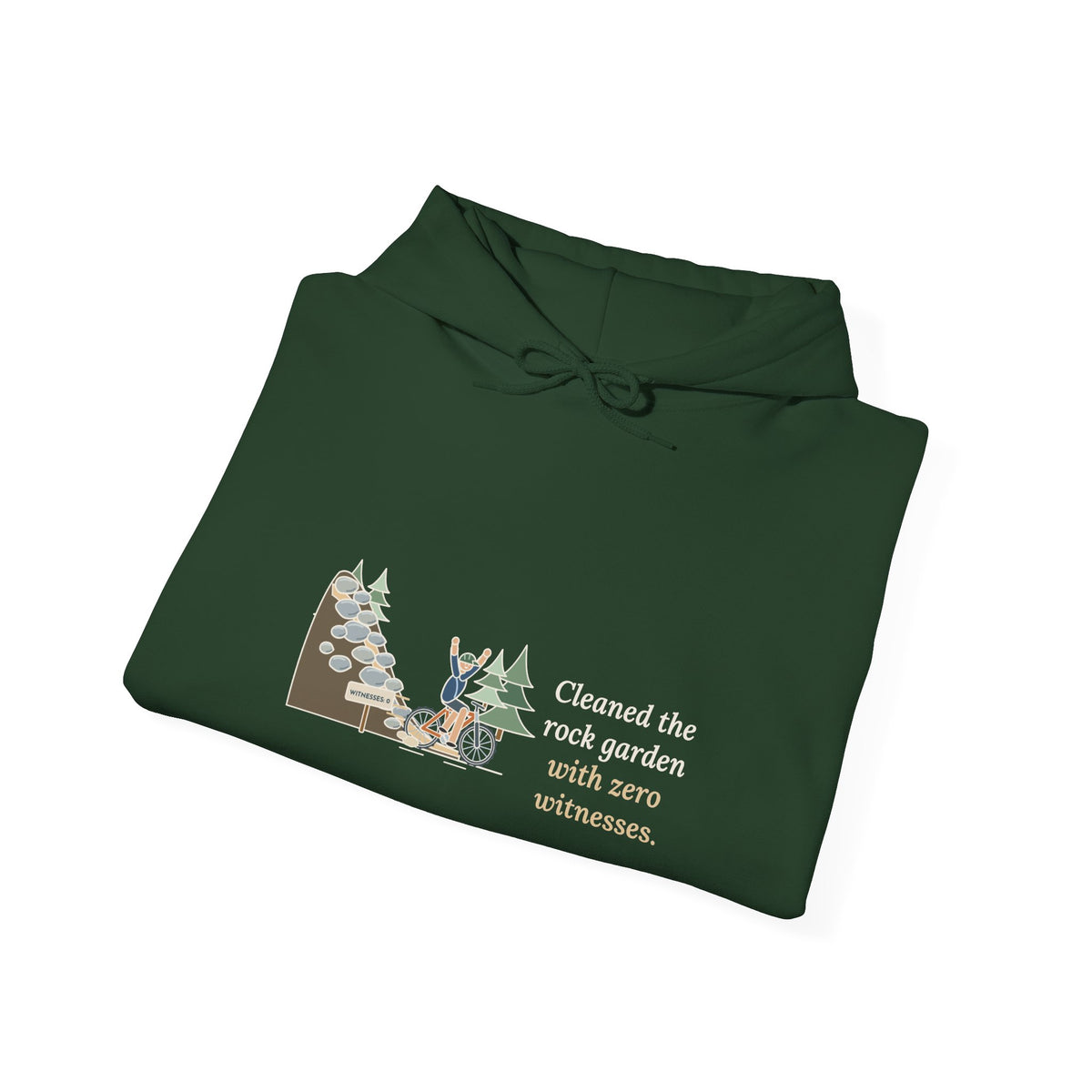 Mountain Biking Hoodie - Cleaned the Rock Garden With Zero Witnesses. MTB Hooded Sweatshirt