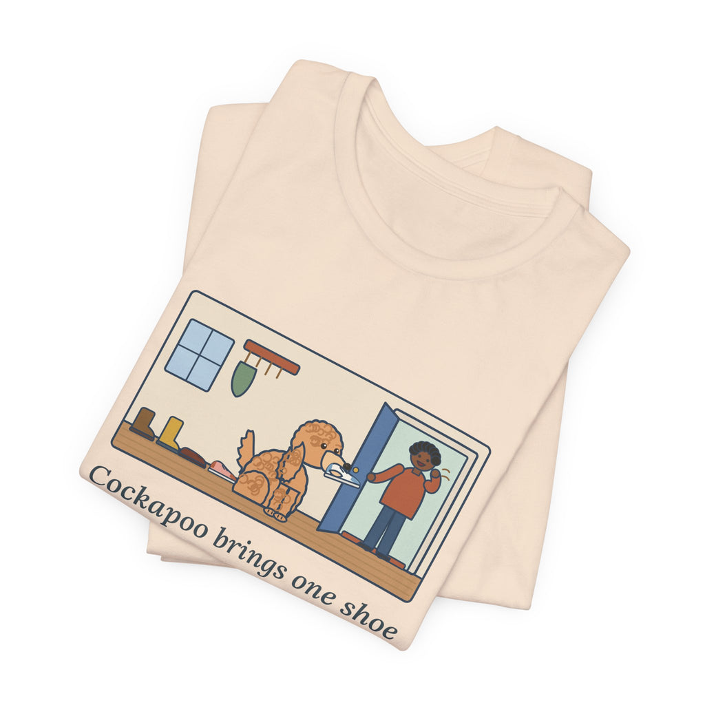 Funny Cockapoo T-Shirt, Brings One Shoe to Every Guest at the Door, Never the Pair, Front Door Greeting Tee