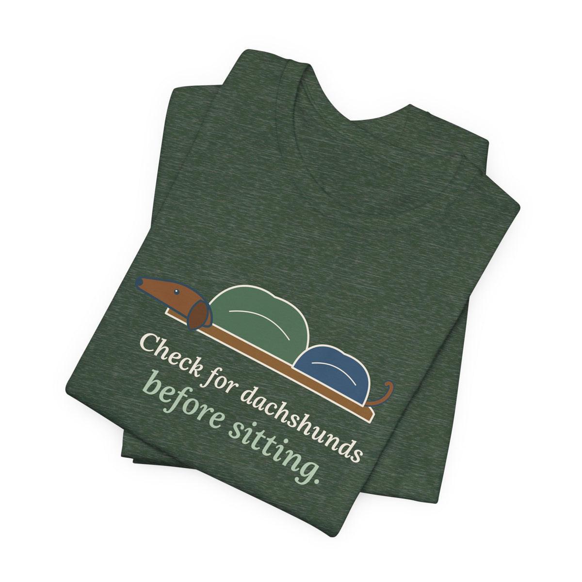 Dachshund T-Shirt - Check for Dachshunds Before Sitting Funny Doxie Tee