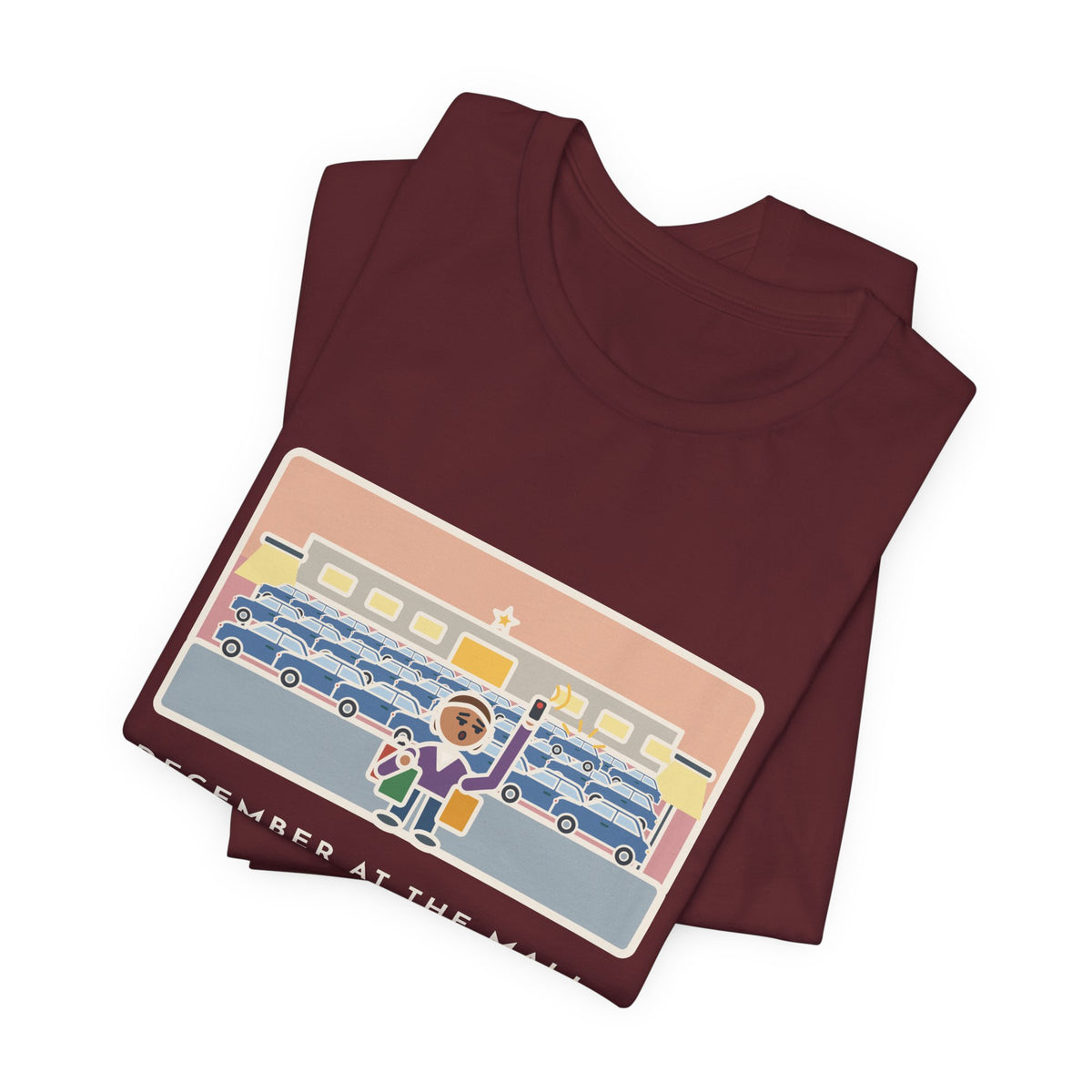 Funny December Shopping T-Shirt, Found a Parking Spot in Twenty Minutes, Found the Car Again in Forty, Mall at Dusk Tee