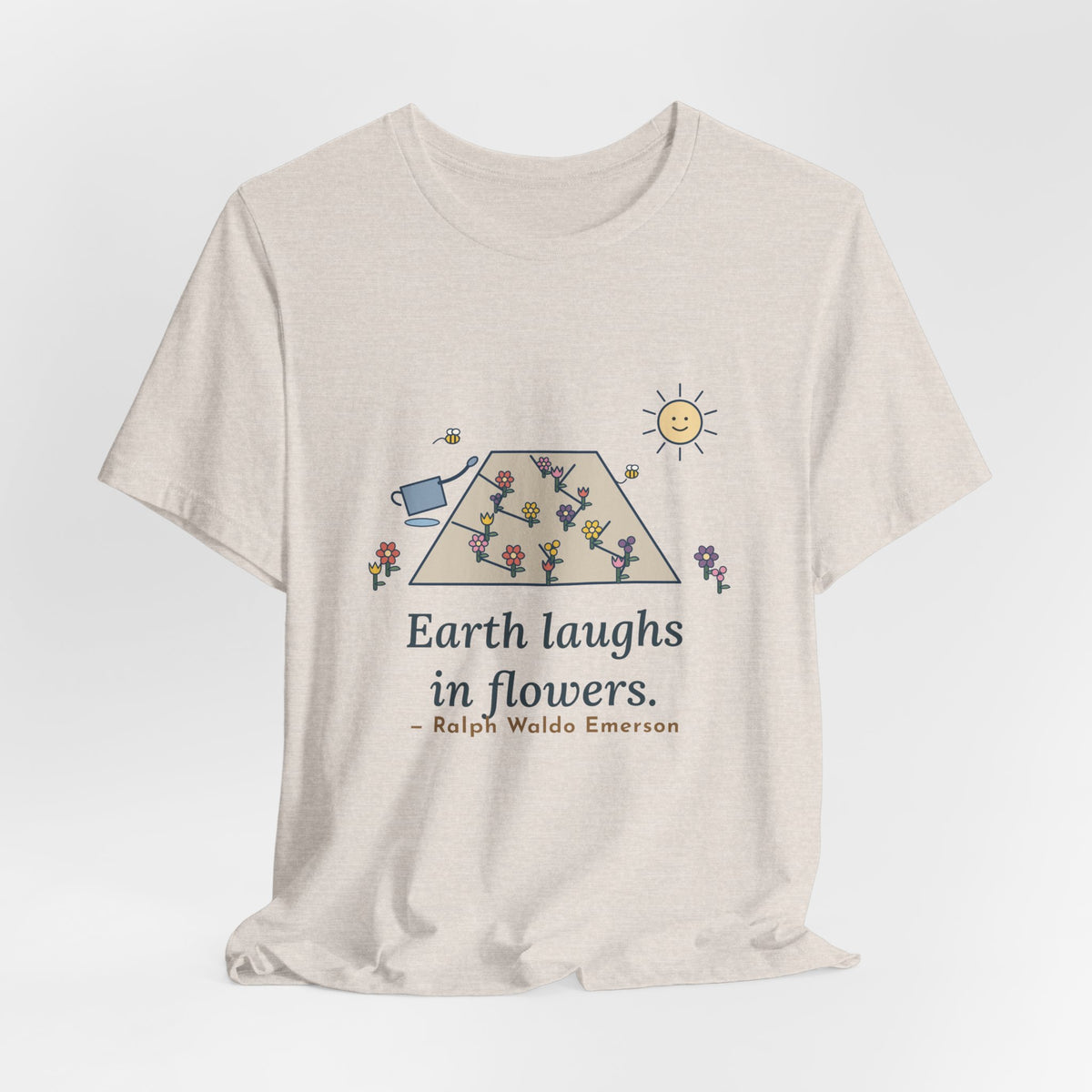 Emerson Quote T-Shirt, Earth Laughs in Flowers, Garden Wildflower Path Tee