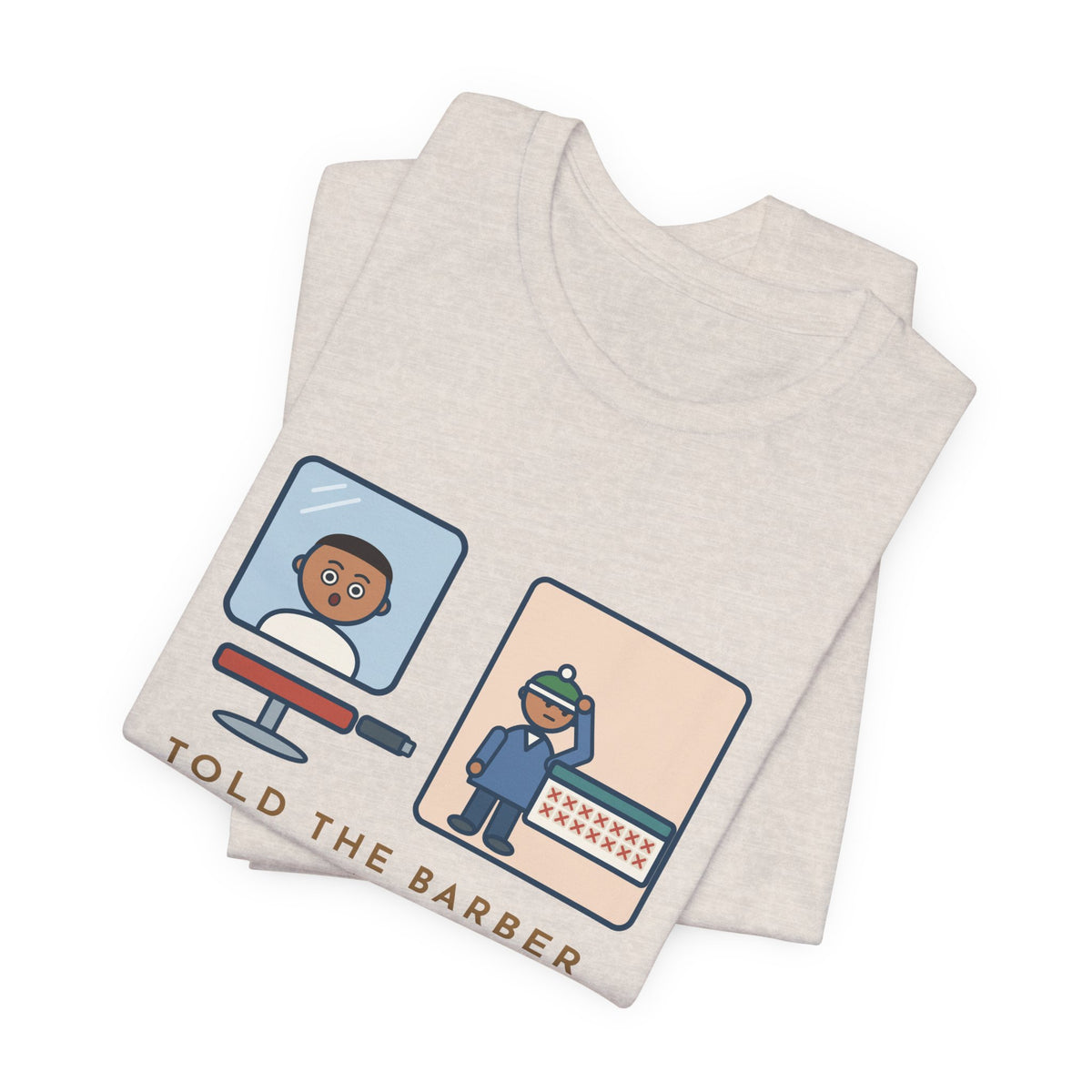 Funny Barber T-Shirt, Told Them Just a Trim, Wore a Hat for Two Weeks, Mirror and Beanie Tee