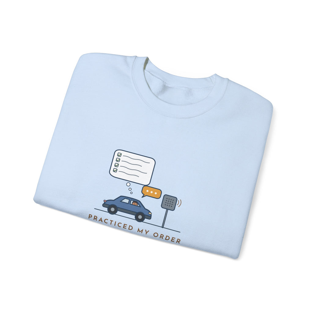 Funny Introvert Crewneck Sweatshirt - Rehearsed the Drive-Thru Order, Said Um
