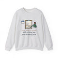 January Sweatshirt, Third Week, Still Writing Last Year on Every Form, Funny Date Field Crewneck