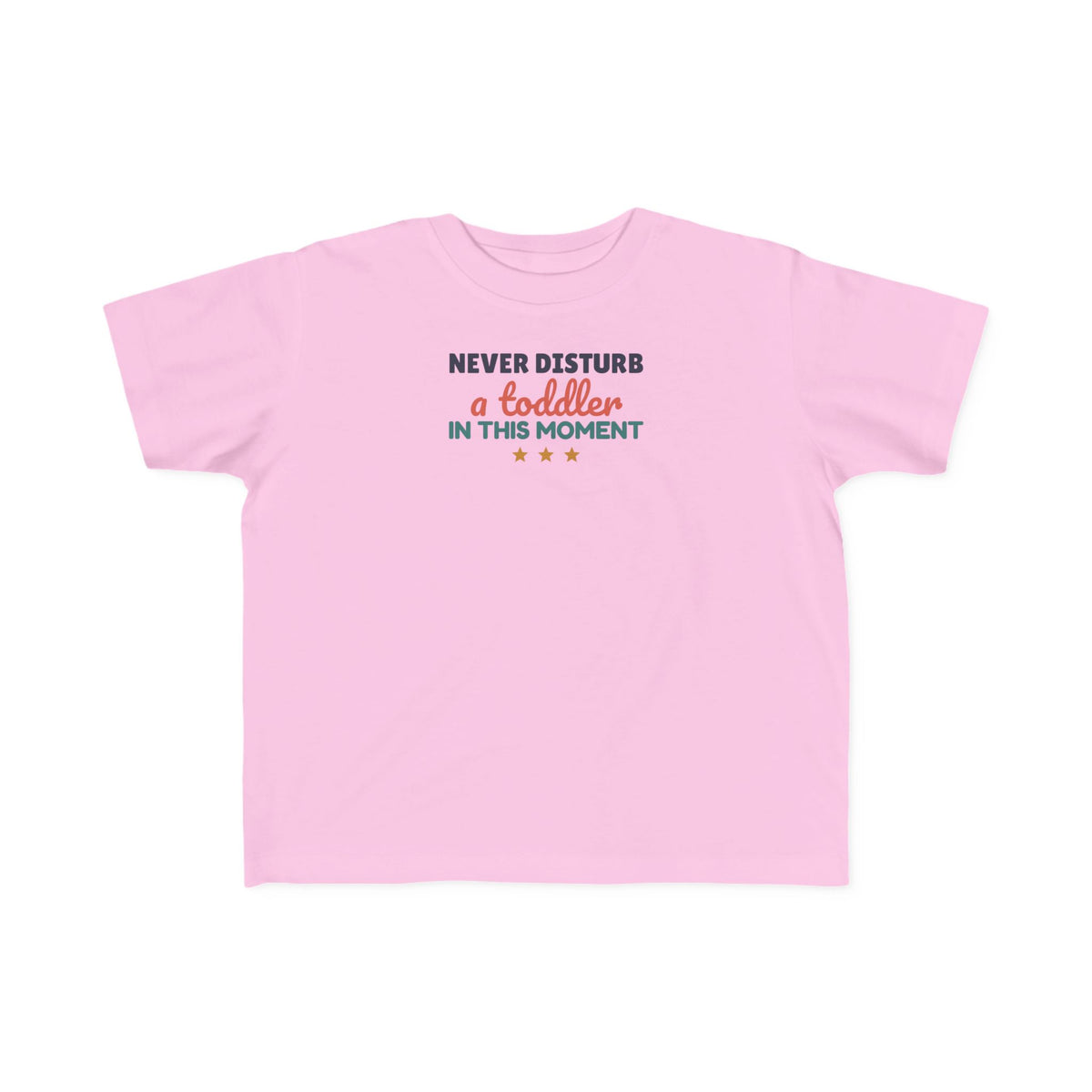 Never Disturb a Toddler in This Moment Toddler T-Shirt, Funny Toddler Tee