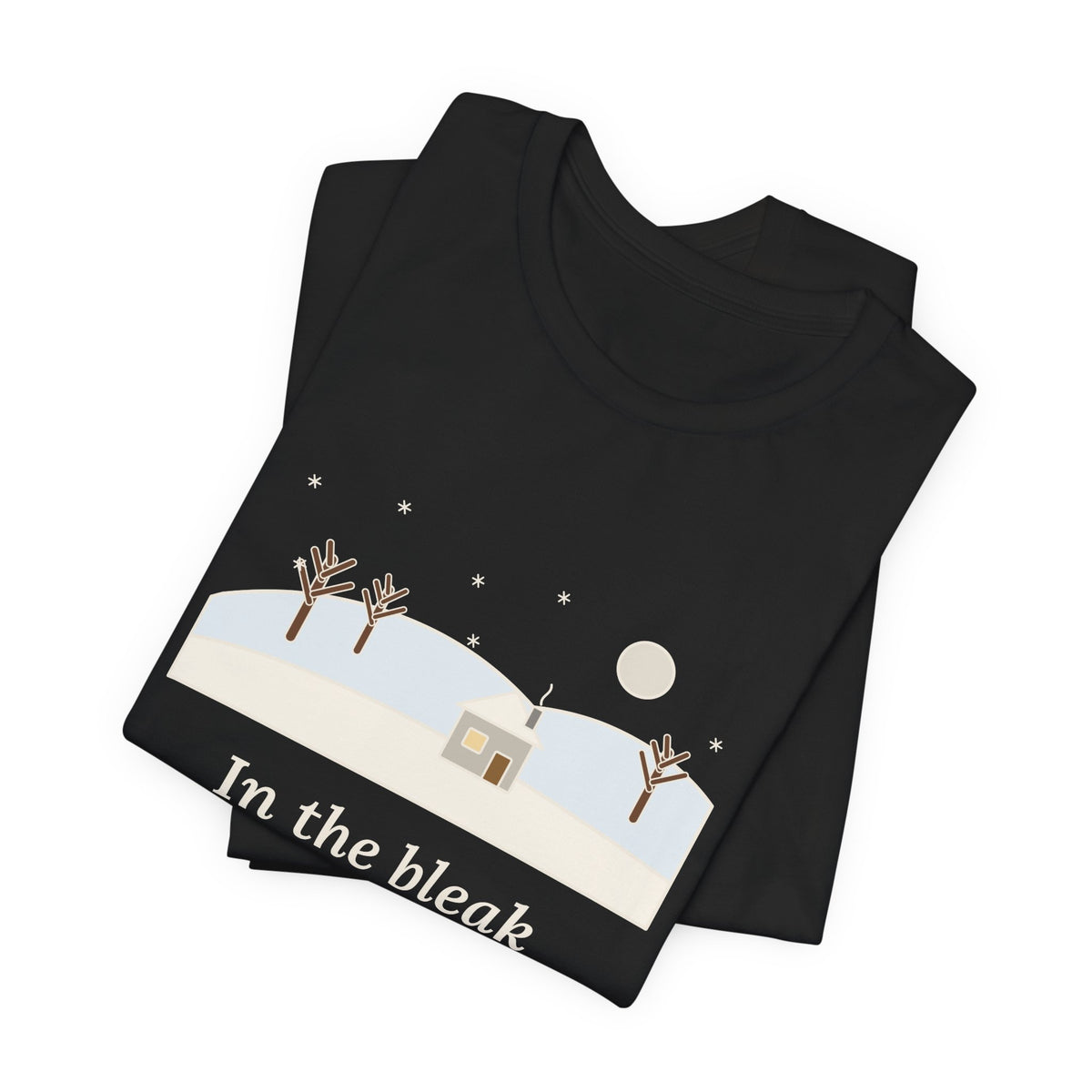 Rossetti Quote T-Shirt, In the Bleak Mid-Winter, Winter Snowy Cottage Hill Tee
