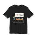 High School Psychology Teacher T-Shirt - Explained the Bystander Effect, Nobody Volunteered