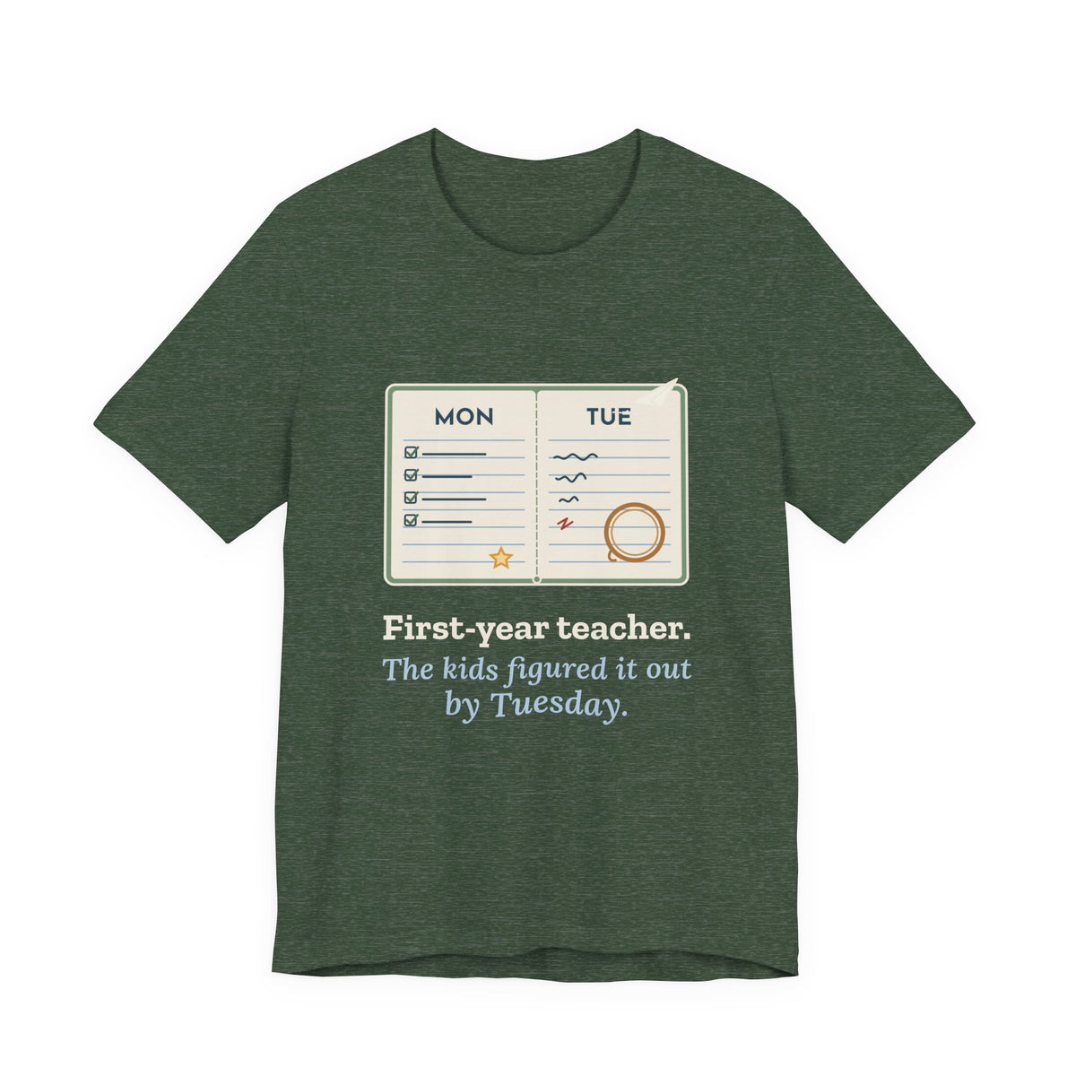 First-Year Teacher T-Shirt - The Kids Figured It Out by Tuesday Funny New Teacher Tee