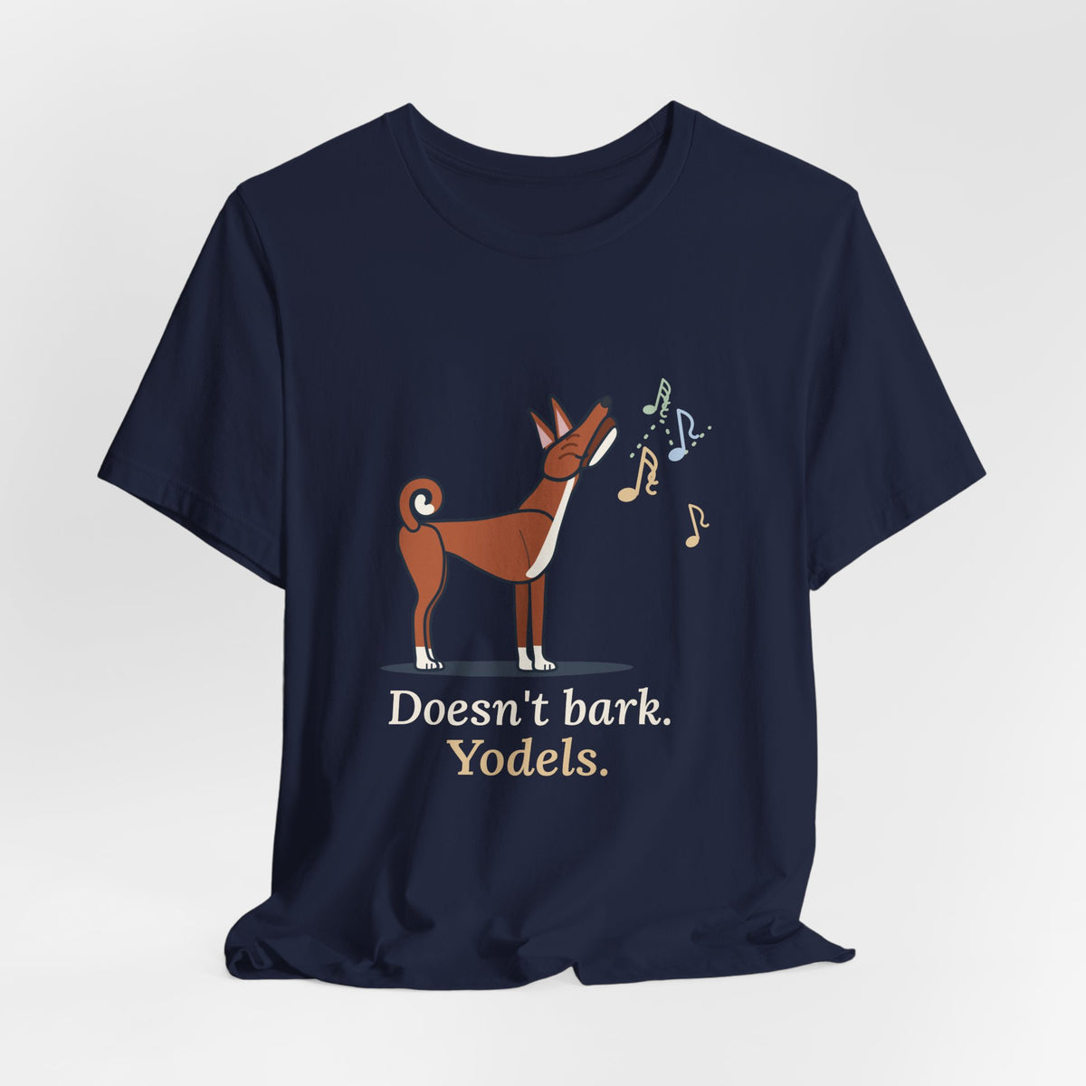 Basenji T-Shirt - Doesn't Bark. Yodels. Funny Barkless Dog Owner Tee