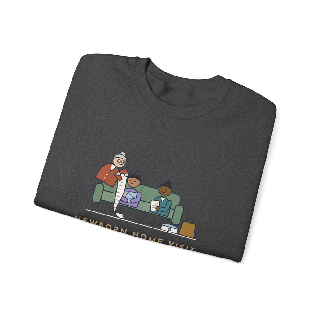 Public Health Nurse Crewneck Sweatshirt - Newborn Home Visit Grandma Questions Gift