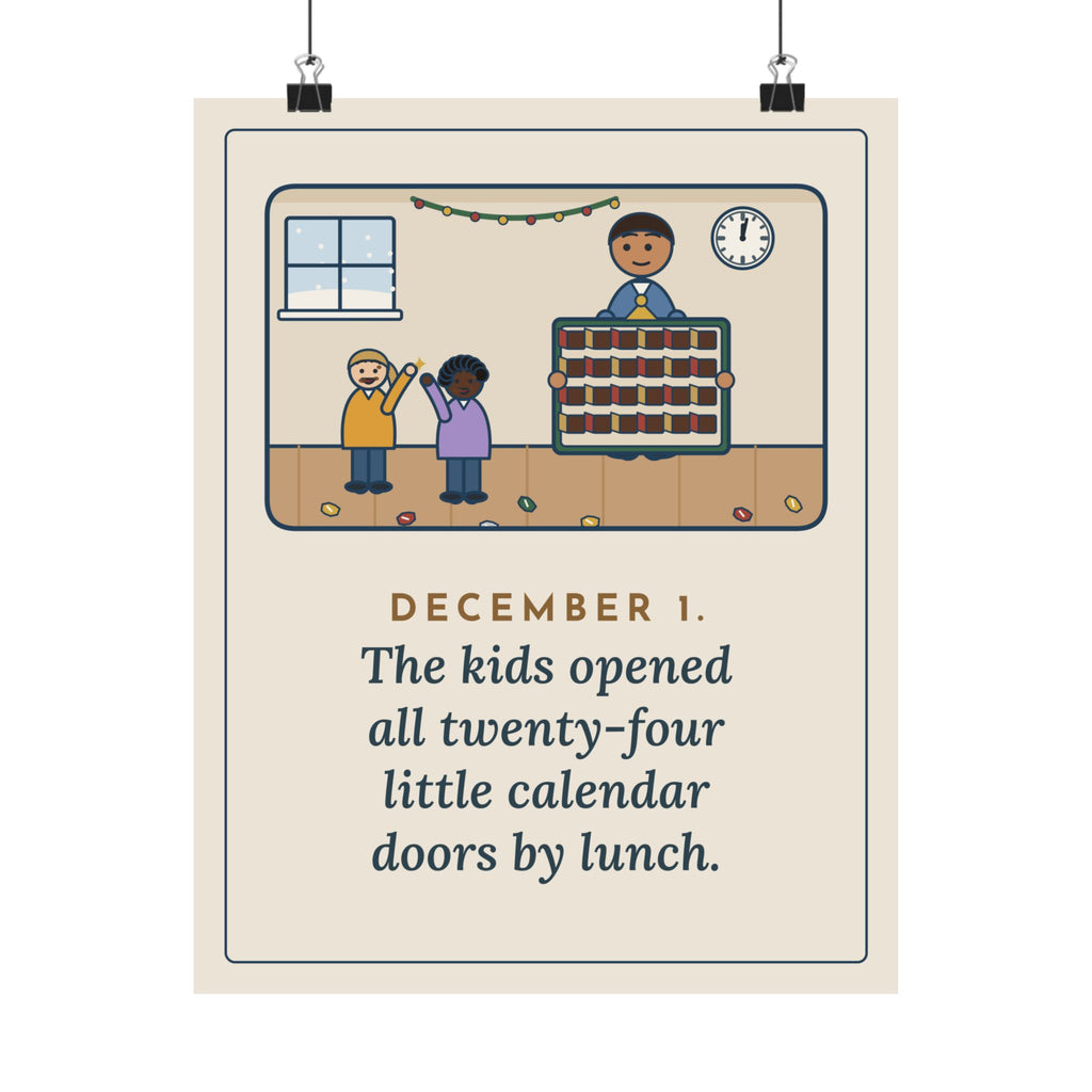 Countdown Calendar Poster, December 1, the Kids Opened All Twenty-Four Little Doors by Lunch, Funny December Kitchen Wall Art