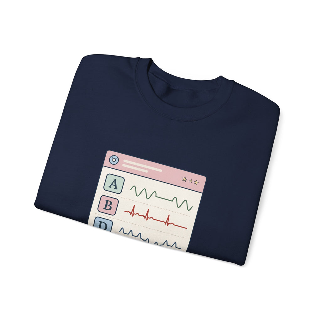 NICU Nurse Crewneck Sweatshirt - A's, B's and D's. Not a Report Card. Neonatal Nurse Gift