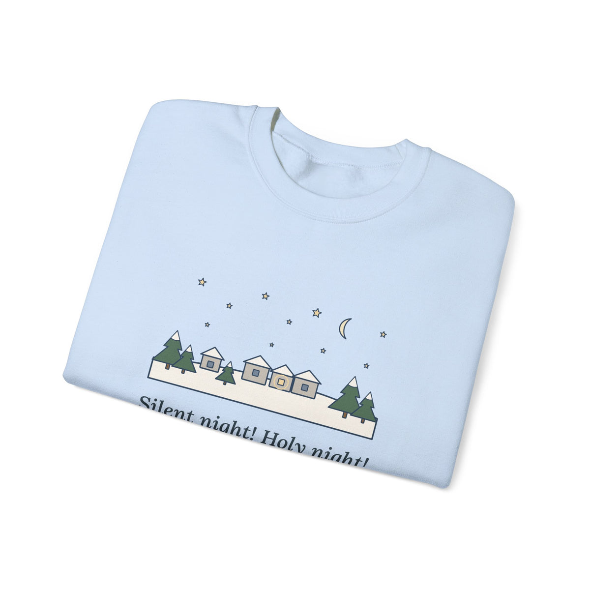 All Is Calm, All Is Bright Sweatshirt, Christmas Joseph Mohr Quote Crewneck with Snowy Village Night