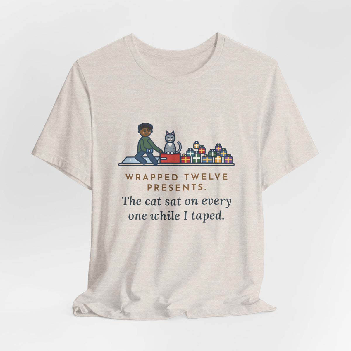 Funny Gift Wrapping T-Shirt, Wrapped Twelve Presents, The Cat Sat on Every One While I Taped, Wrapping Night Tee