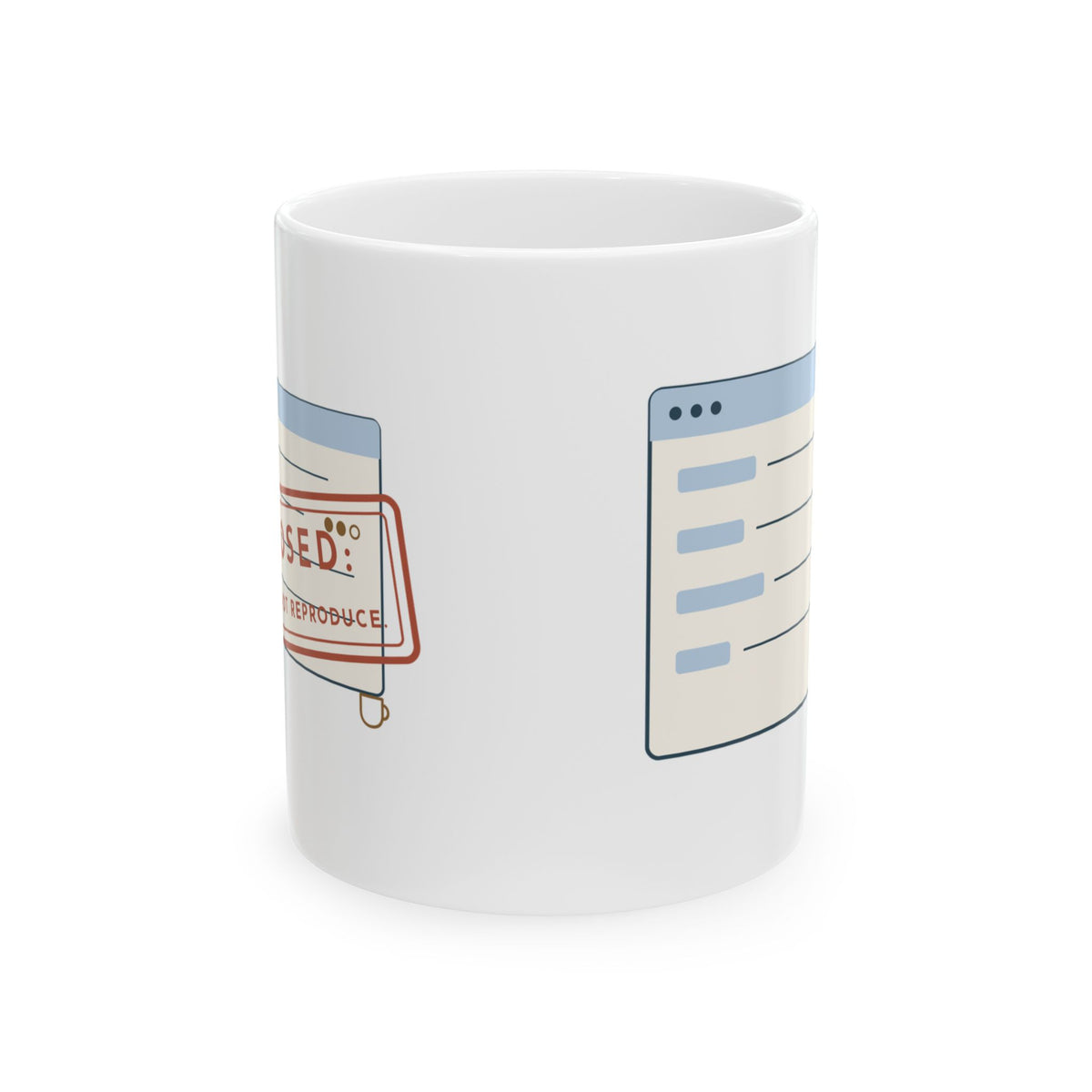 IT Help Desk Coffee Mug - Closed: Could Not Reproduce Funny Sysadmin Mug