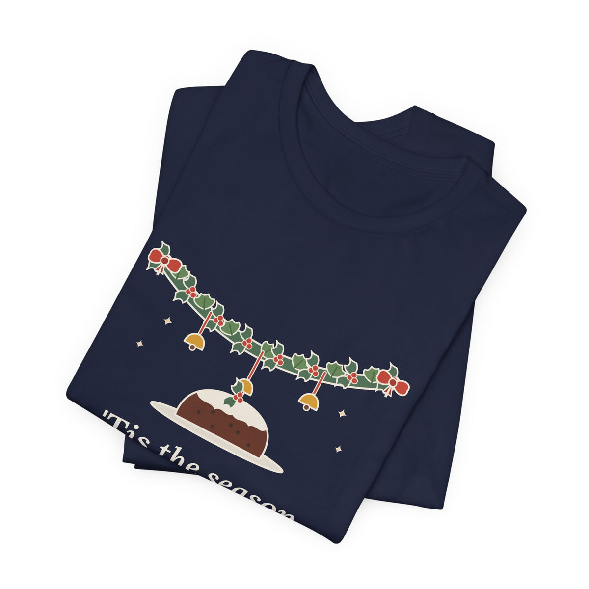 Oliphant Quote T-Shirt, Tis the Season to Be Jolly, Christmas Holly Swag Tee