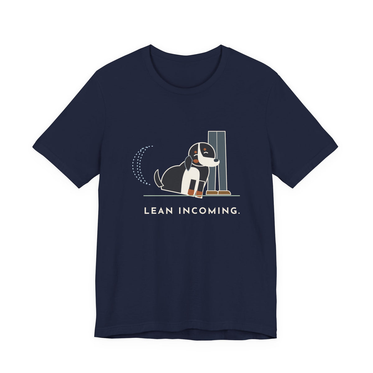 Bernese Mountain Dog T-Shirt - Lean Incoming Funny Berner Lean Tee