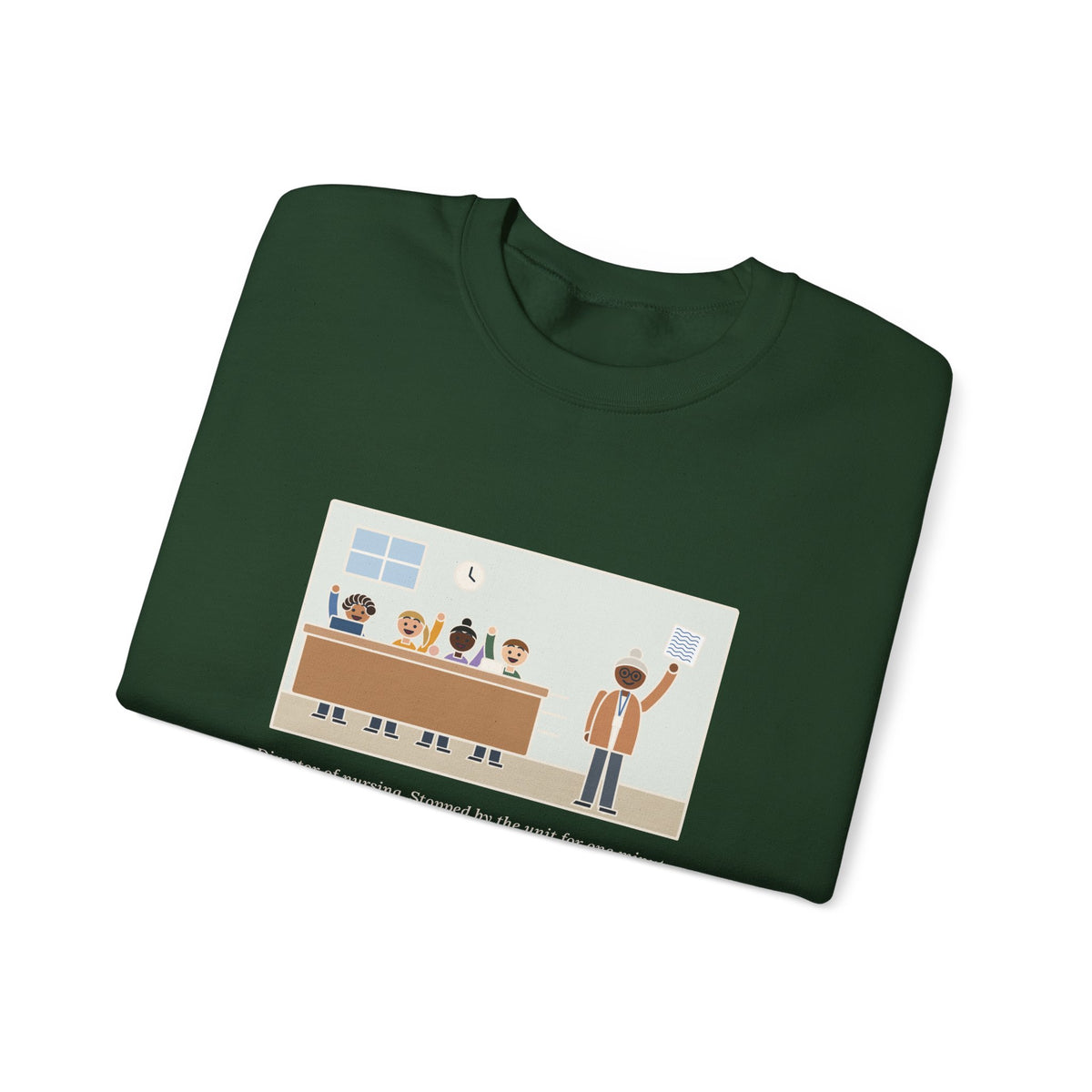 Director of Nursing Sweatshirt, Stopped by for One Minute, Left with Eleven Requests on a Napkin, Funny Station Visit Crewneck