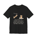 Funny One-Eyed Cat T-Shirt, Catches Every Toy I Throw and Winks Like It Was Easy, Leap and Wink Tee
