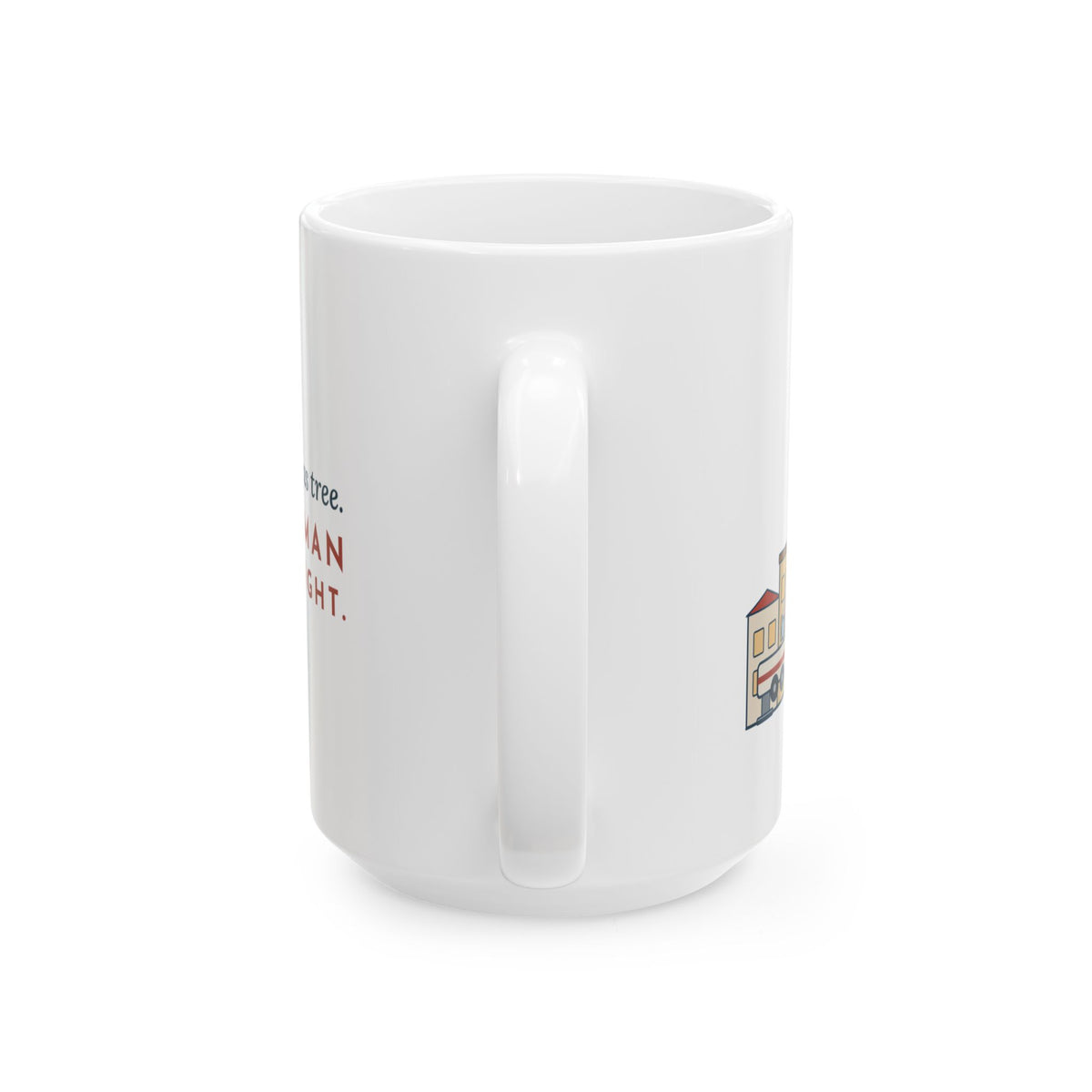 Large 15oz Crane Operator Mug - Set the Town Christmas Tree. Signalman Says It's Straight