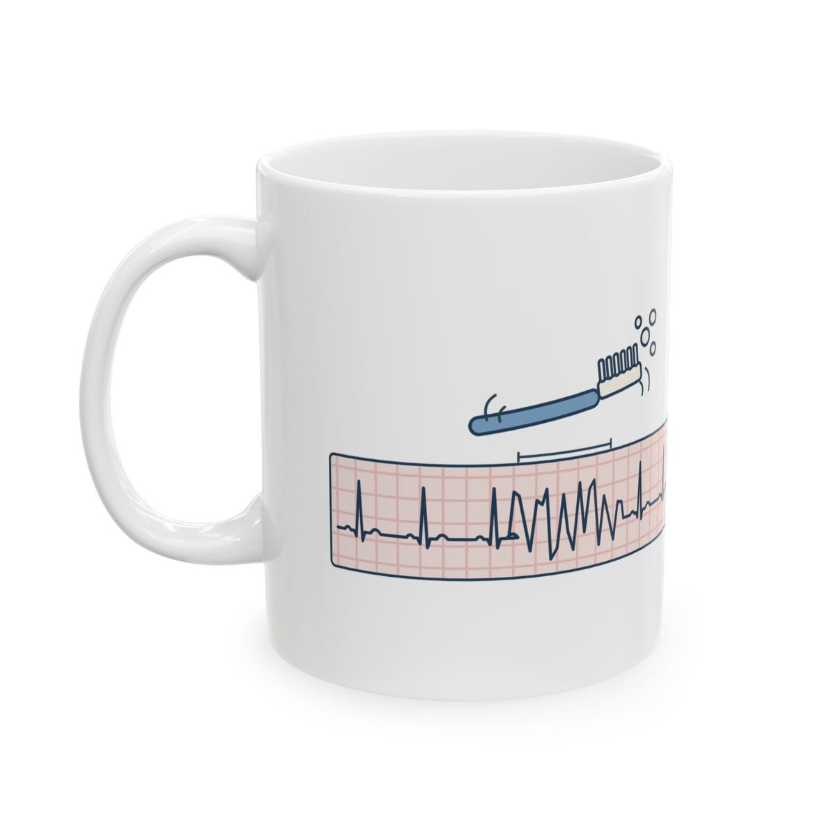 Telemetry Nurse Coffee Mug - It's Not V-Tach. He's Brushing His Teeth.