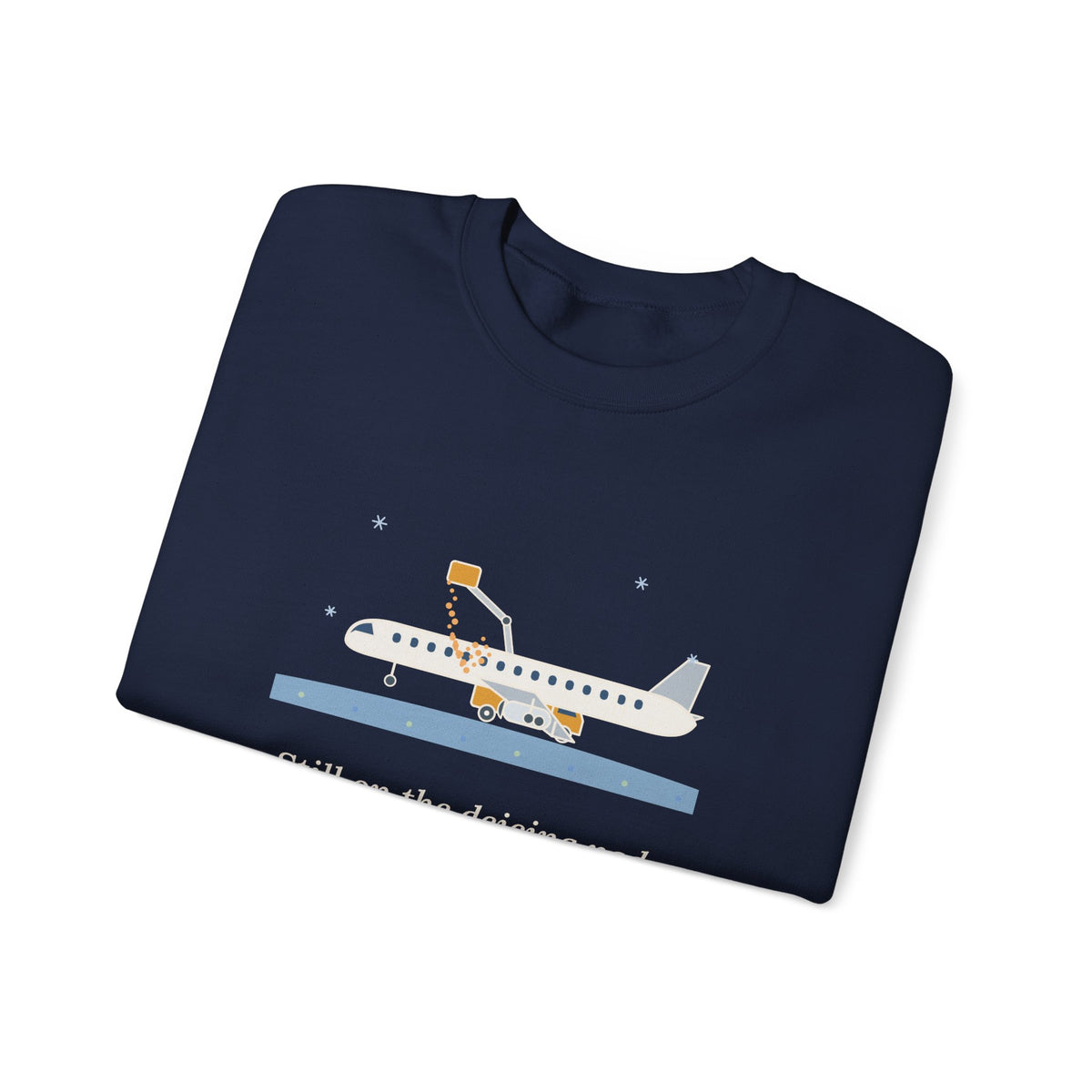 Holiday Travel Crewneck Sweatshirt - Still on the Deicing Pad Winter Flight Gift