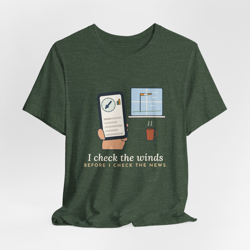 General Aviation Pilot T-Shirt - I Check the Winds Before I Check the News