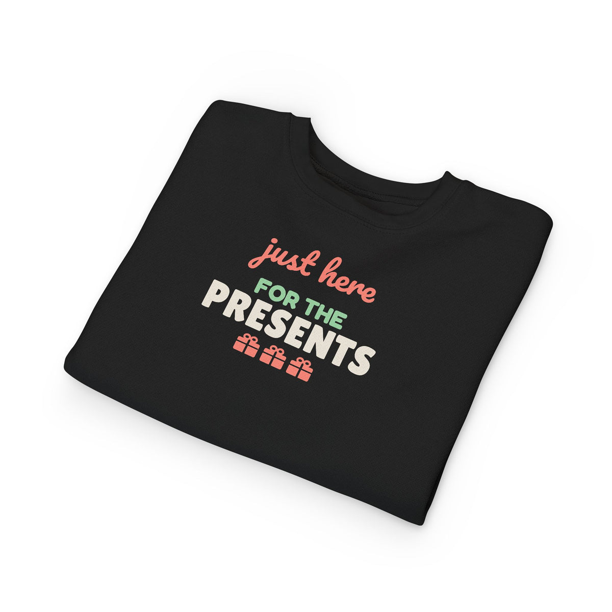 Just Here for the Presents Toddler Sweatshirt, Kids Christmas Crewneck