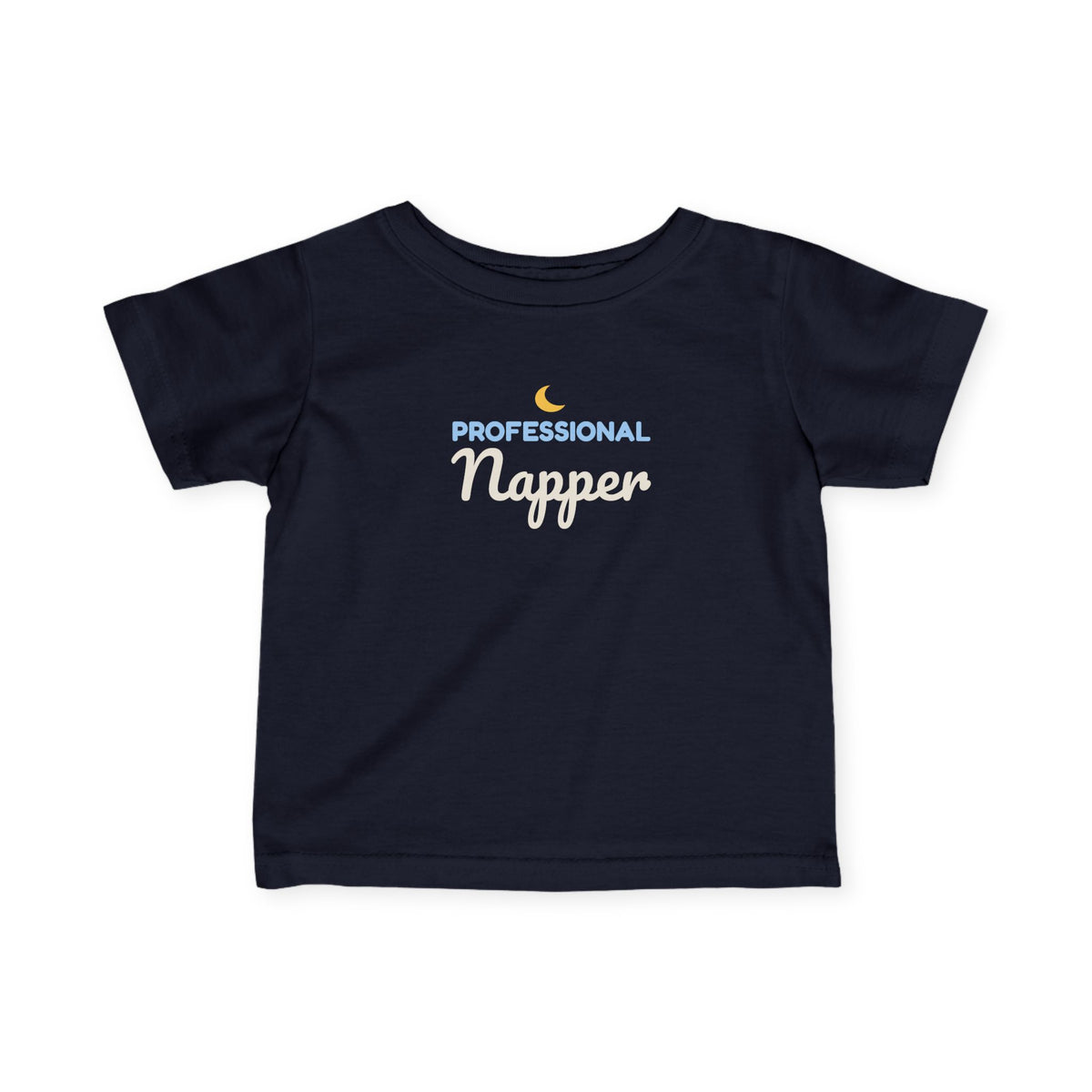 Professional Napper Baby T-Shirt, Funny Nap Time Infant Tee