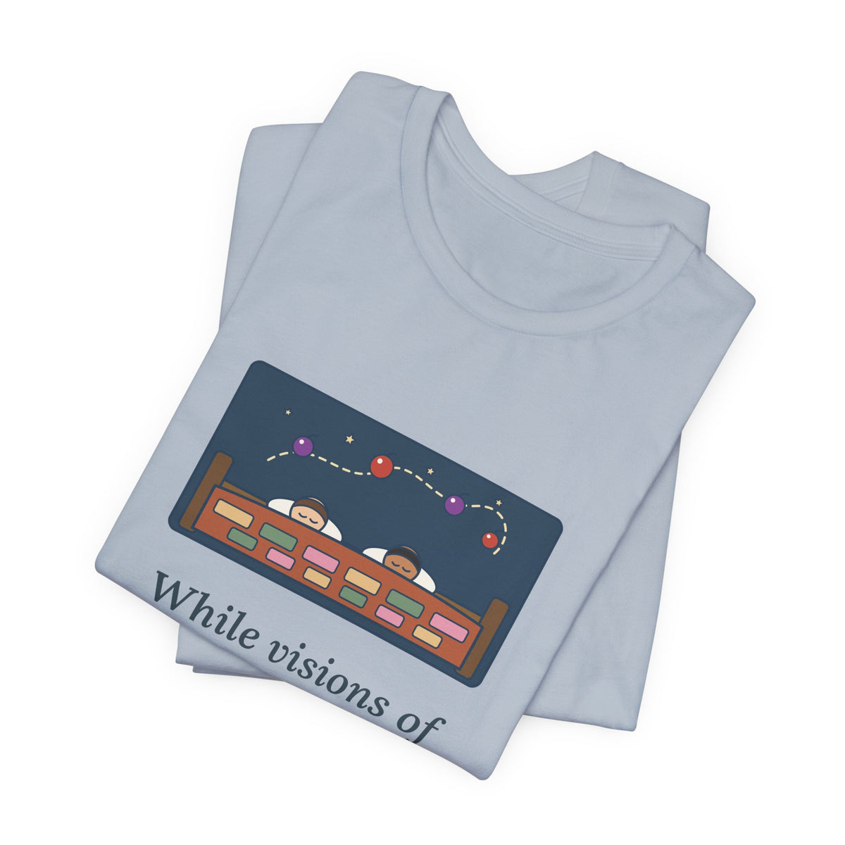 Moore Quote T-Shirt, Visions of Sugar-Plums, Christmas Sleeping Children Tee