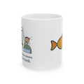 Aquarium Hobby Coffee Mug - Starting a Siphon Means Tasting the Tank Fish Tank Gift