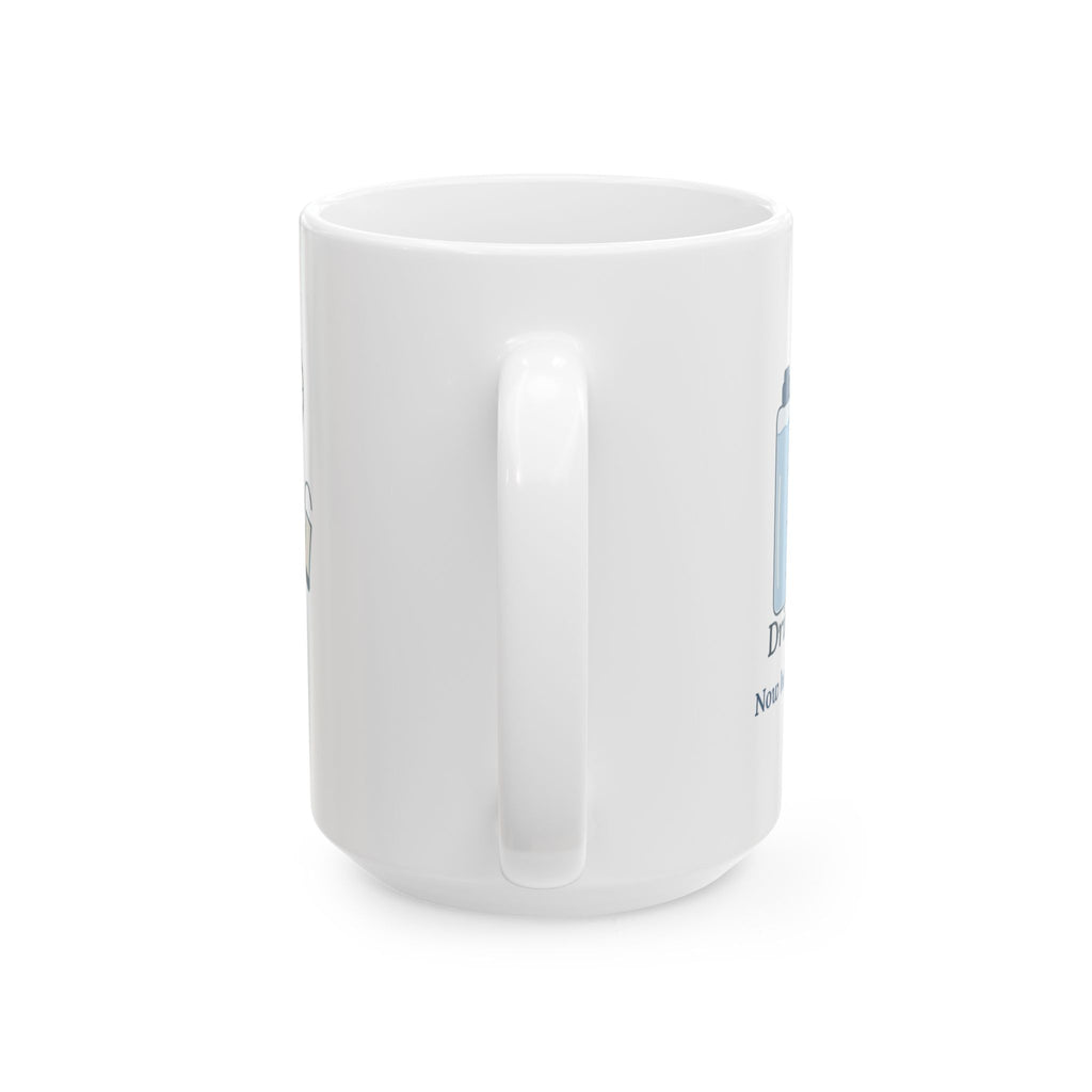 Large 15oz Ultrasound Tech Mug - Drink 32 Ounces. Now Hold It Until I Call You.