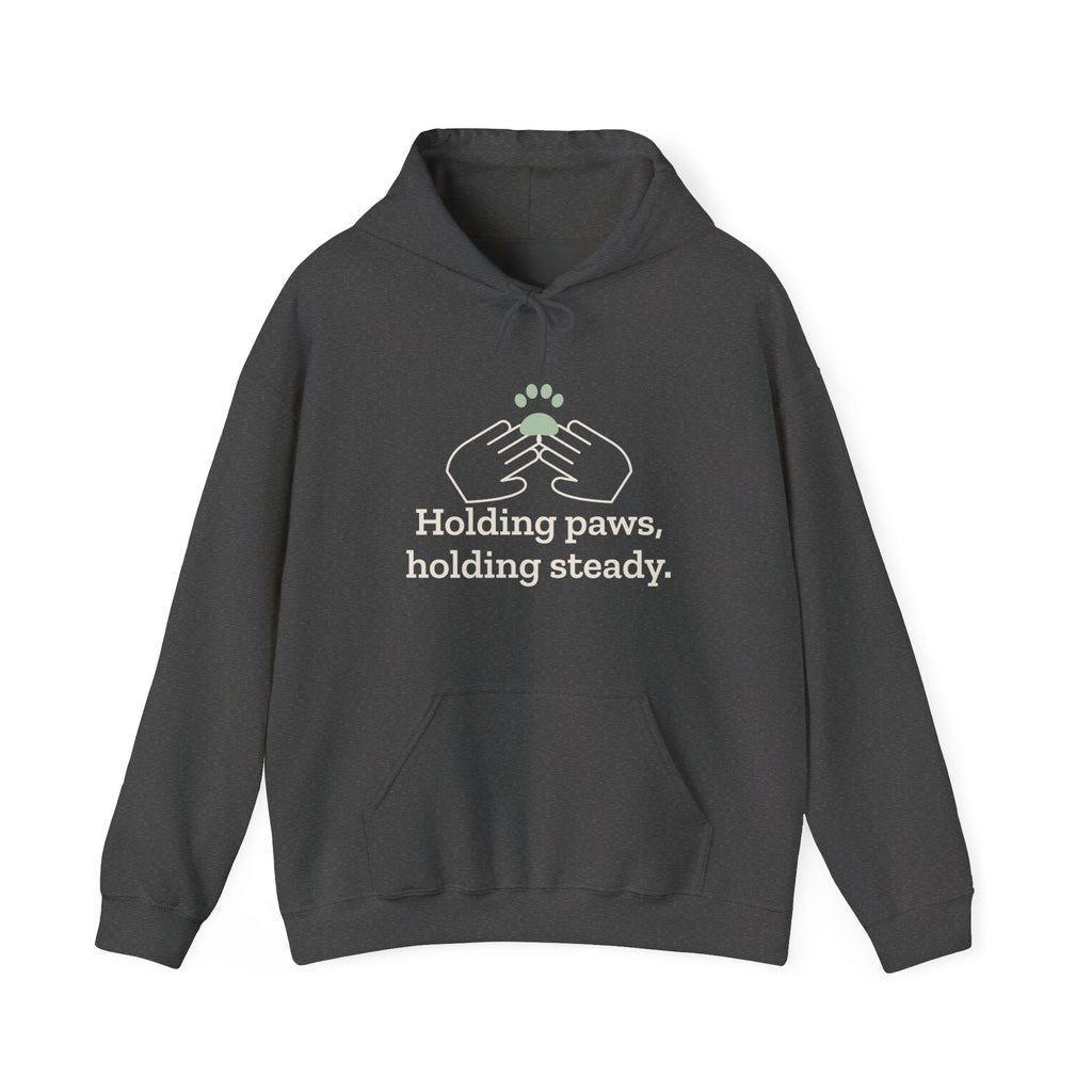 Vet Tech Hoodie - Holding Paws, Holding Steady Veterinary Technician Hooded Sweatshirt