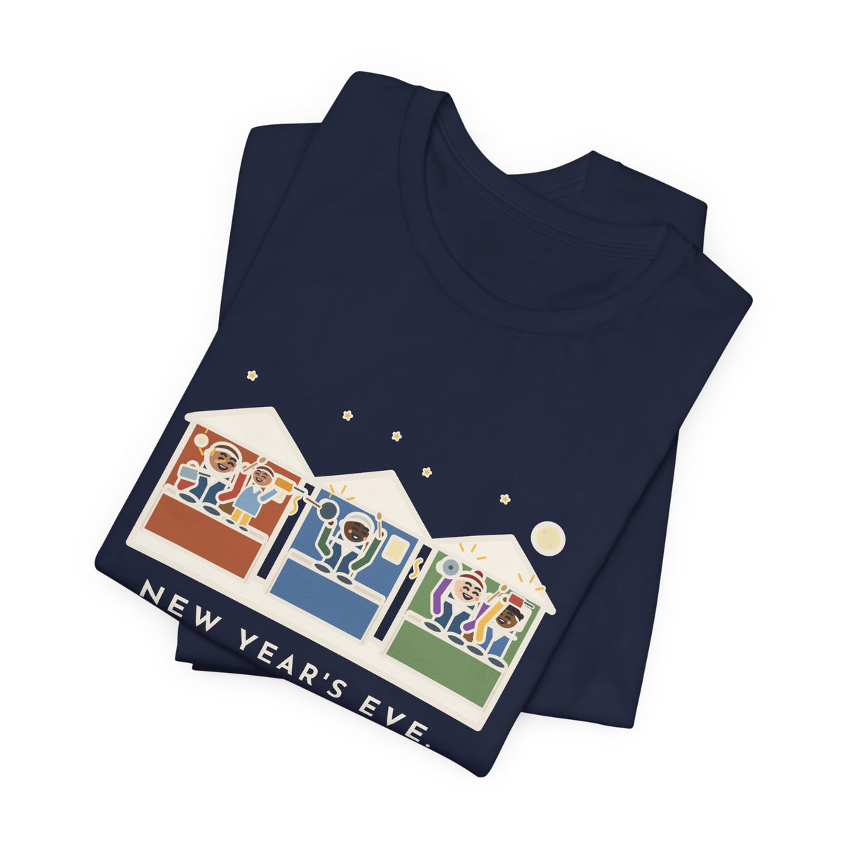 Funny New Year's Eve T-Shirt, Pots and Pans on the Porch at Midnight, the Whole Street Joined In, Porch Parade Tee