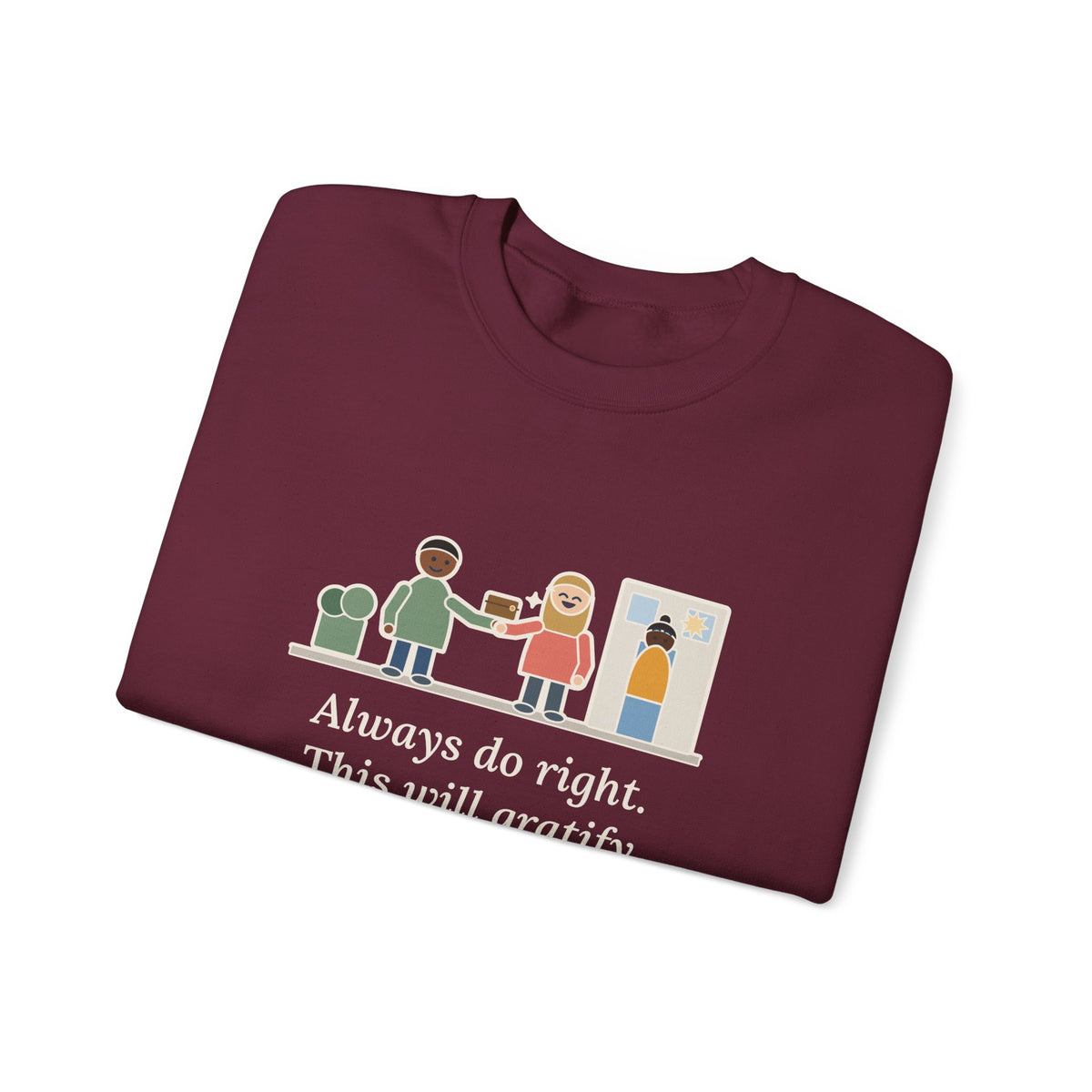 Always Do Right Sweatshirt, Humor Mark Twain Quote Crewneck with Returned Wallet